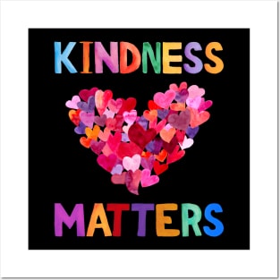 kindness matters Posters and Art